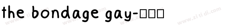 the bondage gay字体转换